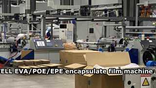 EVA/POE/EPE solar film production line for soalr module encapsulate