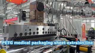 PET/PETG medical sheet extrusion line